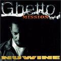 Nuwine - Ghetto Mission (CD)