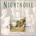 Nightnoise - Shadow Of Time (CD)