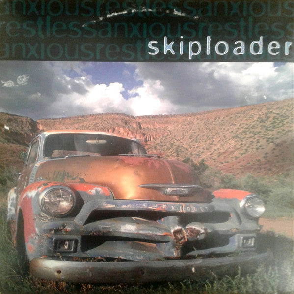 Skiploader - Anxious Restless (CD)