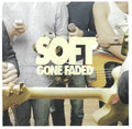 Soft - GONE FADED +1 (CD)