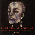 Hatcham Social - You Dig The Tunnel, I'll Hide The Soil (CD)