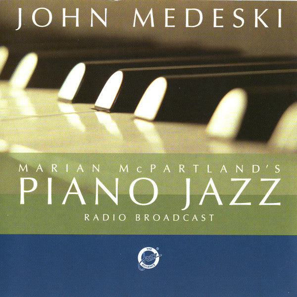 John Medeski - Marian Mcpartland's Piano Jazz Radio Broadcast (CD)