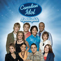 Canadian Idol - Canadian Idol: Season 4 Spotlight (CD)