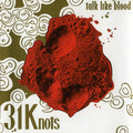 31 Knots - Talk Like Blood (CD)