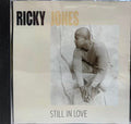 Ricky Jones - Still in Love / It Don't Make No Sense (CD)