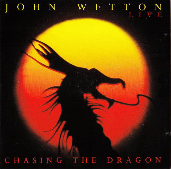 John Wetton - Live: Chasing the Dragon (CD)