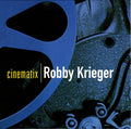 Robby Krieger - Cinematix (CD)
