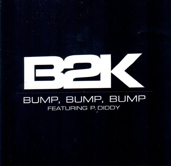 B2K / P. Diddy - Bump Bump Bump (CD)