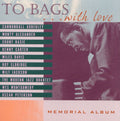 Milt Jackson - To Bags With Love: A Tribute to Milt Jackson (CD)
