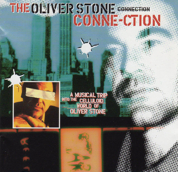The Oliver Stone connection (CD)
