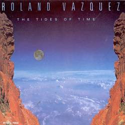 Roland Vazquez - Tides of Time (CD)