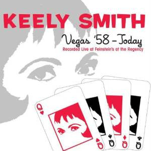 Keely Smith - Vegas '58 - Today (CD)