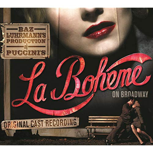 Giacomo Puccini - Baz Luhrmann's La Boheme (Highlights from the 2002 Original Broadway Cast) (CD)