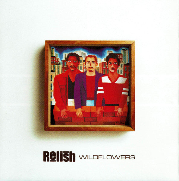 Relish - Wildflowers (CD)