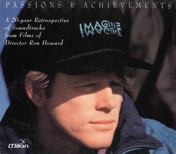 Passions And Achievements: A 20-Year Retrospective Of Soundtracks From The Films Of Director Ron Howard (Film Score Anthology) (CD)