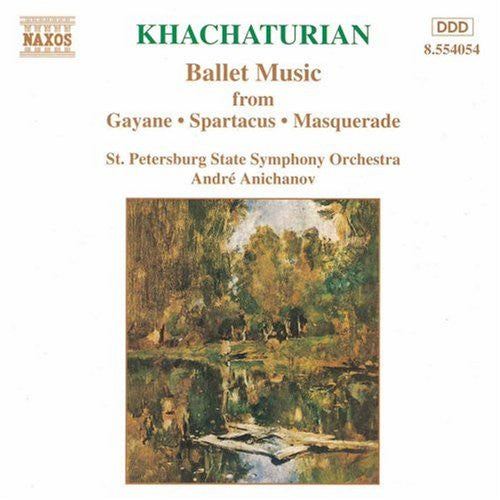 Aram Khatchaturian / St. Petersburg State Orchestra / Andre Anichanov - Ballet Music (CD)