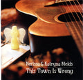 The Nields - This Town Is Wrong (CD)