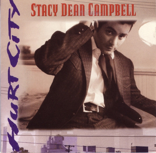 Stacy Dean Campbell - Hurt City (CD)