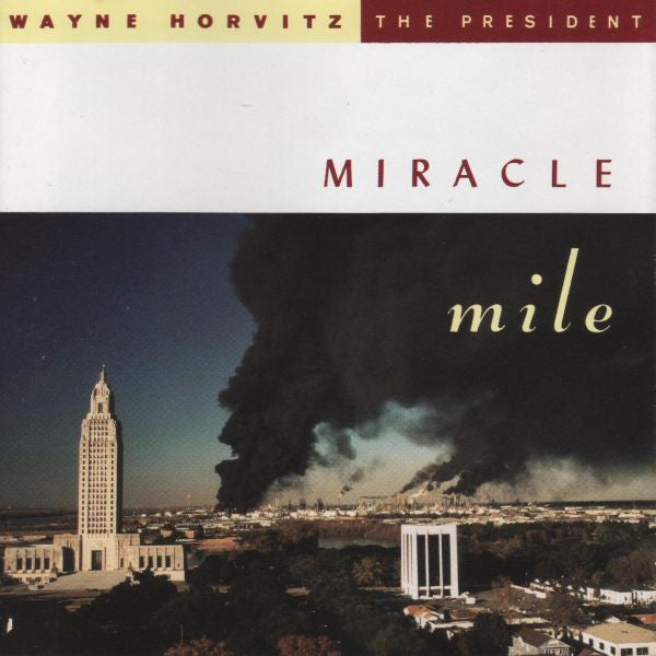 Wayne Horvitz / The President - Miracle Mile (CD)