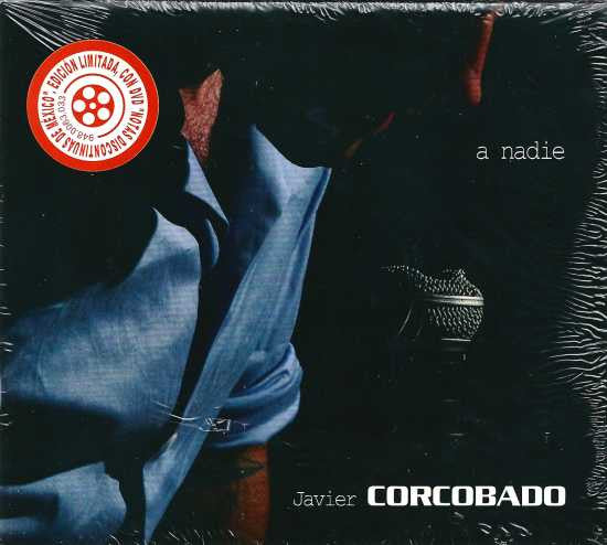 Javier Corcobado - A Nadie (Ltd. + Bonus Dvd) (CD)