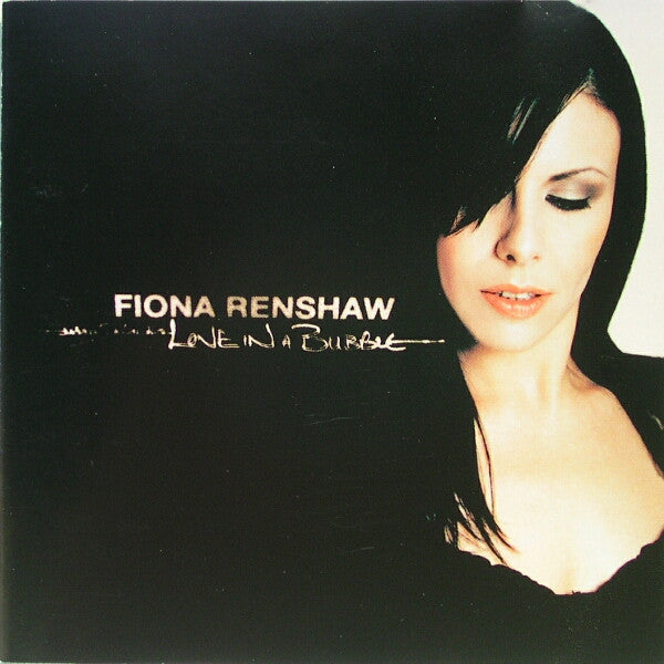 Fiona Renshaw - Love in a Bubble (CD)