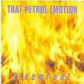 That Petrol Emotion - Fireproof (CD)