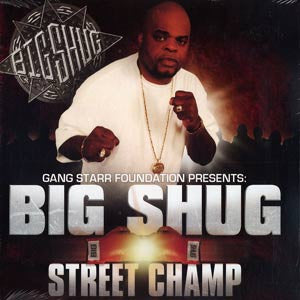 Big Shug - Streetchamp (CD)