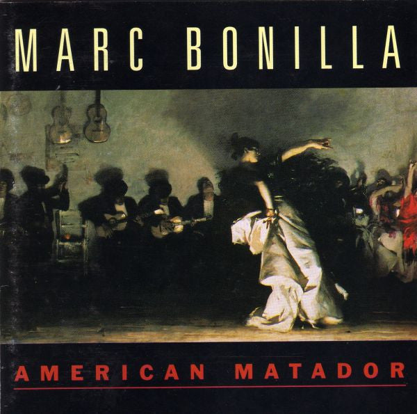 Marc Bonilla - American Matador (CD)