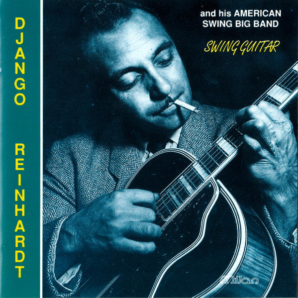 Django Reinhardt & His American Swing Band - Swing Guitar (CD)