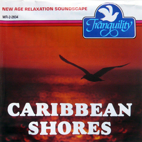 Anton Hughes - Relaxation & Meditation with Music & Nature: Caribbean Shores (CD)