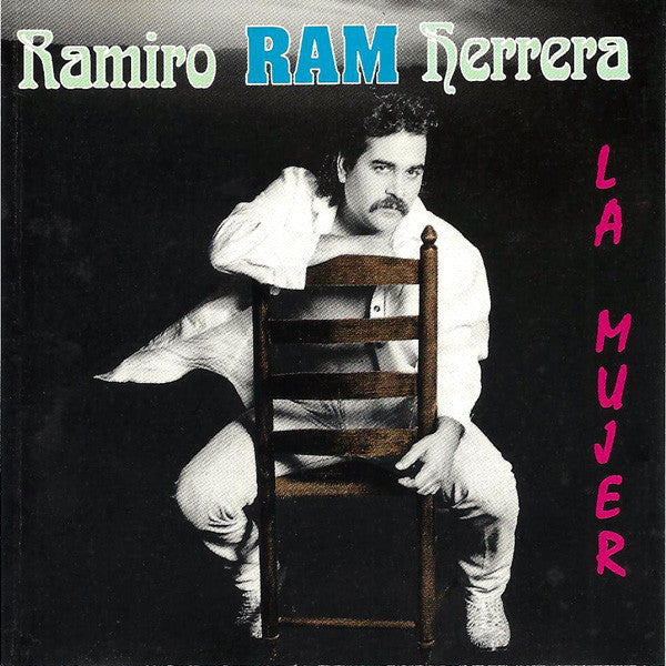 Ramiro "Ram" Herrera - La Mujer (CD)