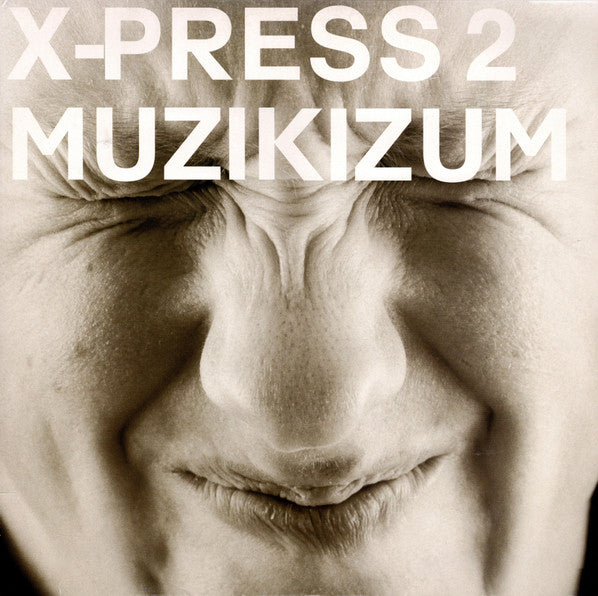 X-Press 2 - Muzikizum (CD)