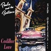 Paula And The Pontiacs - Cadillac Love (CD)