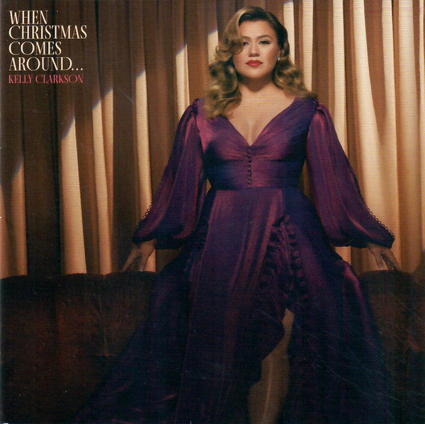 Kelly Clarkson - When Christmas Comes Around... (CD)