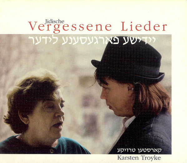 Karsten Troyke - Jiddische Vergessene Lied (CD)
