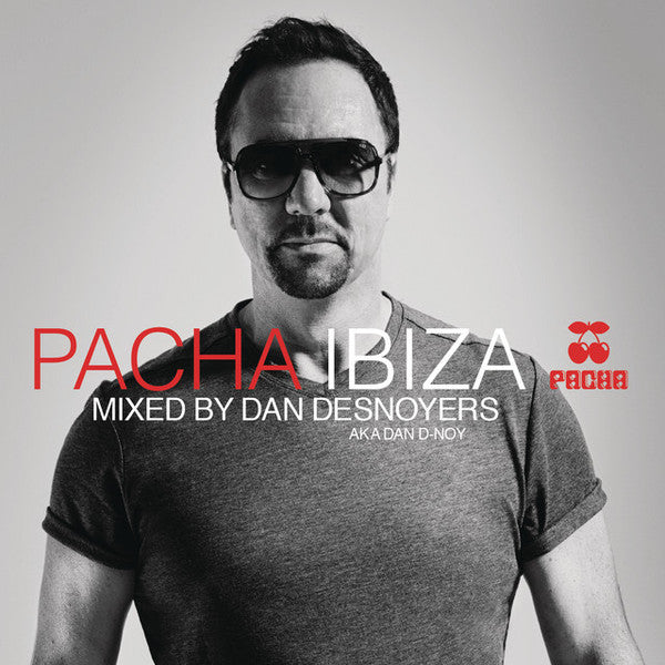 Daniel Desnoyers - Pacha Ibiza Mixed By Dan Desnoyers (CD)