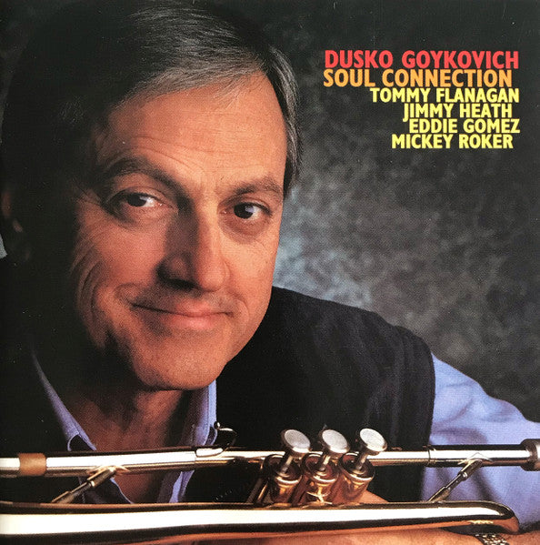Dusko Goykovich - Soul Connection (CD)