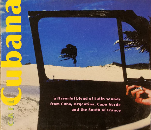 Cafe Cubana: A Flavorful Blend of Latin Sounds From Cuba, Argentina, Cape Verde, and the South of France (Starbucks) (CD)
