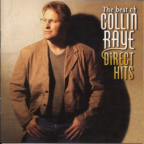 Collin Raye - The Best Of Collin Raye Direct Hits (CD)