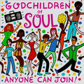 Godchildren Of Soul - Anyone Can Join (CD)