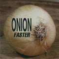 Onion - Faster (CD)