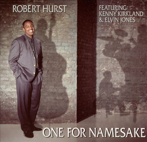 Robert Hurst / Kenny Kirkland / Elvin Jones - One for Namesake (CD)
