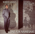Robert Hurst / Kenny Kirkland / Elvin Jones - One for Namesake (CD)