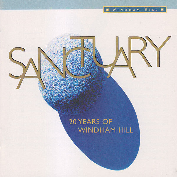 Sanctuary: 20 Years of Windham Hill (CD)