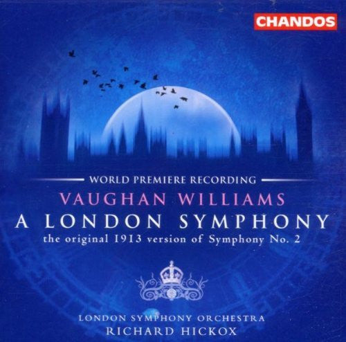 VAUGHAN-WILLIAMS - Vaughan Williams: A London Symphony (Original 1913 Version) / Butterworth: The Banks of Green Willow (CD)