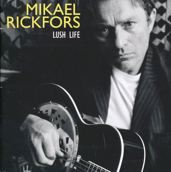 Mikael Rickfors - Lush Life (CD)