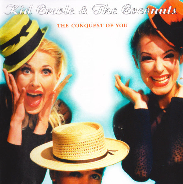 Kid Creole And The Coconuts - CONQUEST OF YOU CD GERMAN SPV 1997 (CD)