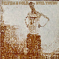 Neil Young - Silver & Gold (CD)