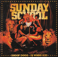Snoop Dogg / DJ Whoo Kid - Sunday School (CD)