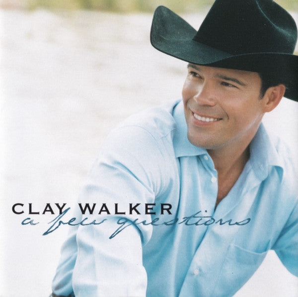 Clay Walker - A Few Questions (CD)